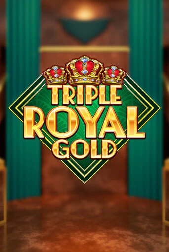 Triple Royal Gold играть онлайн | Максбет Казино бесплатно