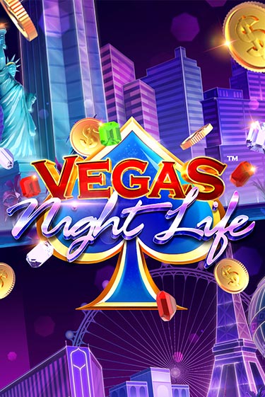 Vegas Night Life играть онлайн | Максбет Казино бесплатно