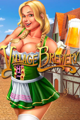 Village Brewery играть онлайн | Максбет Казино бесплатно