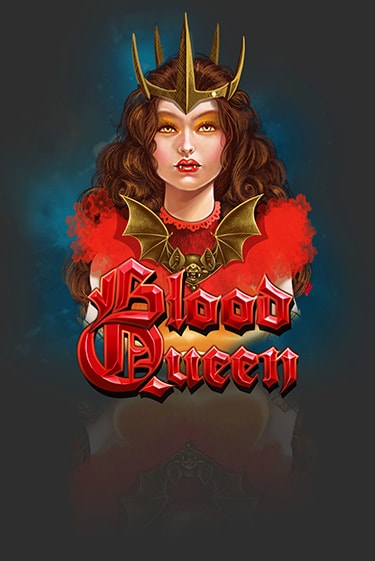 Blood Queen играть онлайн | Максбет Казино бесплатно
