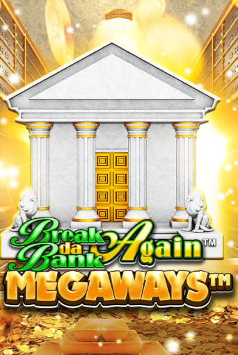 Break Da Bank Again™ MEGAWAYS™ играть онлайн | Максбет Казино бесплатно