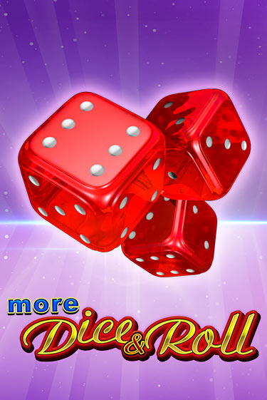 More Dice & Roll играть онлайн | Максбет Казино бесплатно