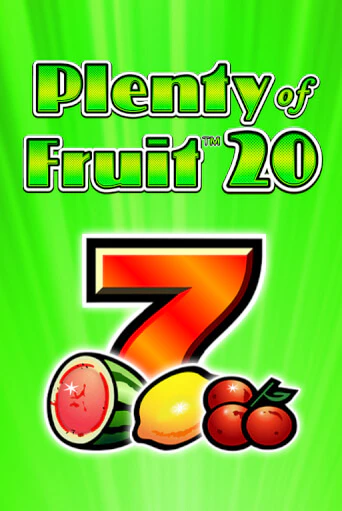 Plenty of Fruit 20 играть онлайн | Максбет Казино бесплатно